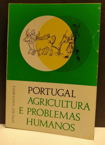 PORTUGAL AGRICULTURA E PROBLEMAS HUMANOS