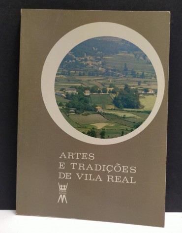 ARTES E TRADIÇÕES DE VILA REAL