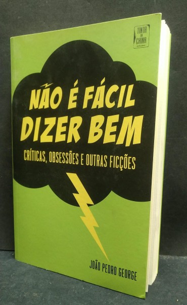 NÃO É FÁCIL DIZER BEM