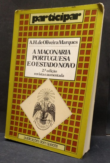 A MAÇONARIA PORTUGUESA E O ESTADO NOVO