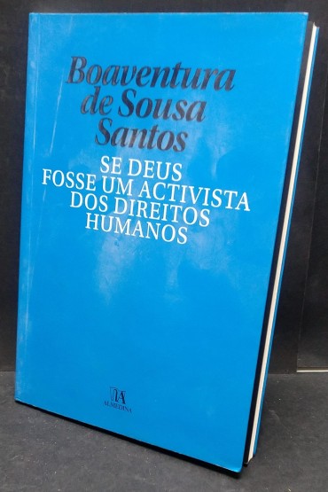 SE DEUS FOSSE UM ACTIVISTA DOS DIREITOS HUMANOS
