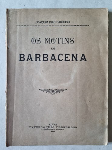 OS MOTINS EM BARBACENA 