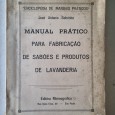 MANUAL PRÁTICO PARA FABRICAÇÃO DE SABÕES E PRODUTOS DE LAVANDERIA
