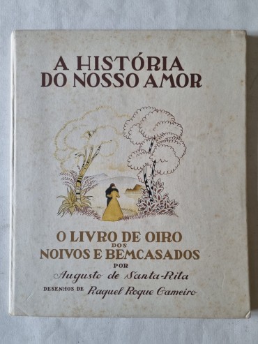 A HISTÓRIA DO NOSSO AMOR