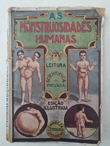 AS MONSTRUOSIDADES HUMANAS