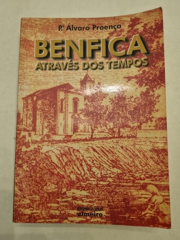 BENFICA ATRAVÉS DOS TEMPOS