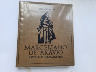 MARCELIANO DE ARAÚJO ESCULTOR BRACARENSE 