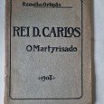 REI D. CARLOS O MARTYRISADO