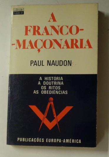 A FRANCO-MAÇONARIA