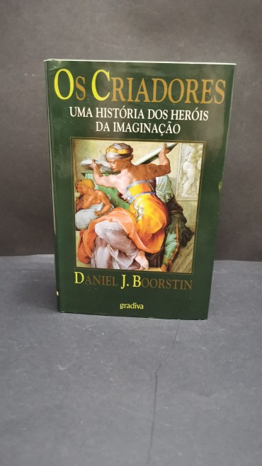Os criadores -Uma história dos Heróis da Imaginação