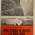 PELAS ESTRADAS DA MADEIRA E DE PORTO SANTO