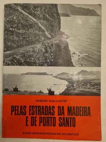 PELAS ESTRADAS DA MADEIRA E DE PORTO SANTO