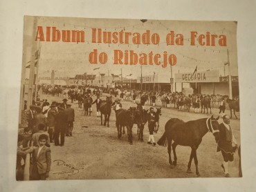 ALBUM ILUSTRADO DA FEIRA DO RIBATEJO
