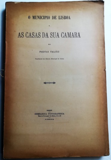 O MUNICIPIO DE LISBOA AS CASAS DA SUA CÂMARA