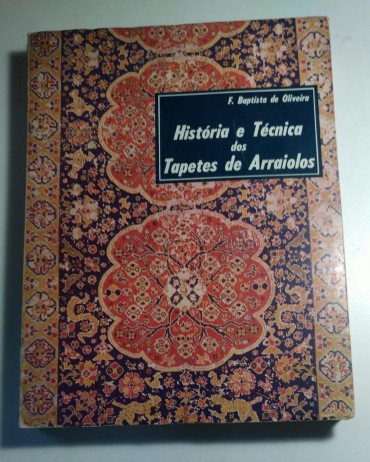 HISTÓRIA E TÉCNICA DOS TAPETES DE ARRAIOLOS