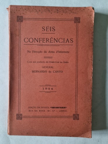 SEIS CONFERÊNCIAS NA DIRECÇÃO DA ARMA D`INFANTARIA