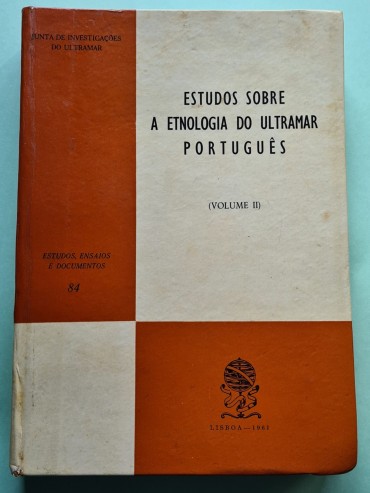 ESTUDOS SOBRE A ETNOLOGIA DO ULTRAMAR PORTUGUÊS 