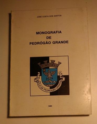 MONOGRAFIA DE PEDRÓGÃO GRANDE