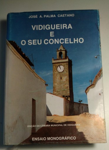 VIDIGUEIRA E O SEU CONCELHO