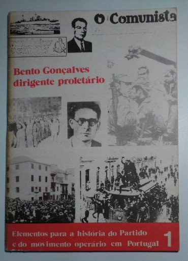 BENTO GOÇALVES DIRIGENTE PROLETÁRIO