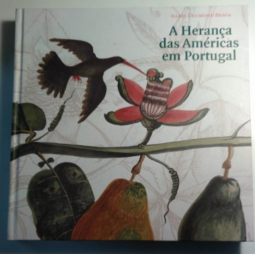 A HERANÇA DAS AMÉRICAS EM PORTUGAL