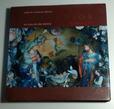 PRESÉPIOS SÉCULOS XVIII-XIX