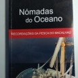NÓMADAS DO OCEANO - RECORDAÇÕES DA PESCA DO BACALHAU