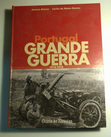 PORTUGAL GRANDE GUERRA 1914-1918