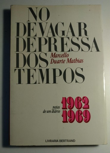 NO DEVAGAR DEPRESSA DOS TEMPOS