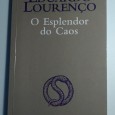 O ESPLENDOR DO CAOS