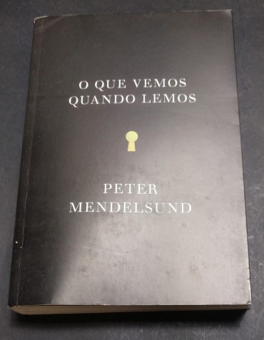 O QUE VEMOS QUANDO LEMOS