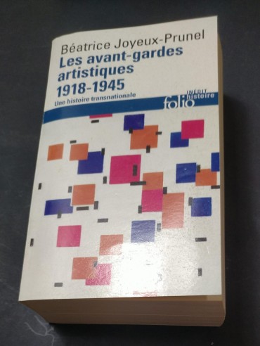 LES AVANT-GARDES ARTISTIQUES 1918-1945