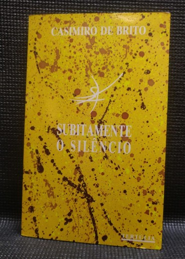 SUBITAMENTE O SILÊNCIO
