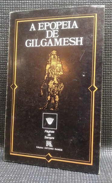 A EPOPEIA DE GILGAMESH