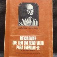 DIFICULDADES QUE TEM UM REINO VELHO PARA EMENDAR-SE