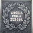 HITLER (ADOLF) - VITÓRIA PARA A EUROPA.