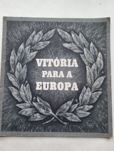 HITLER (ADOLF) - VITÓRIA PARA A EUROPA.