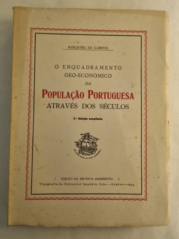 O ENQUADRAMENTO GEO-ECONÓMICO DA POPULAÇÃO PORTUGUESA ATRAVÉS DOS SÉCULOS 