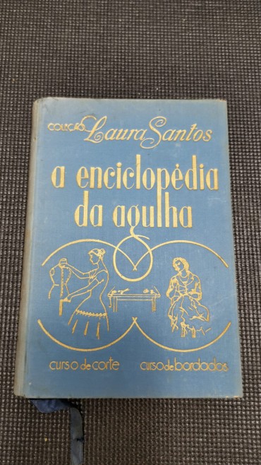 A Enciclopédia da Agulha - Laura Santos