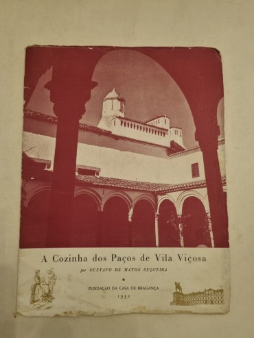 A COZINHA DOS PAÇOS DE VILA VIÇOSA 