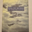 ROSA DO MUNDO - 2001 POEMAS PARA O FUTURO