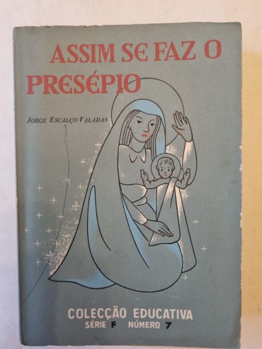 ASSIM SE FAZ O PRESÉPIO 