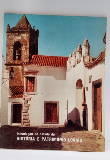 «Introdução ao estudo da História e Património Locais»