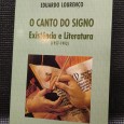 O CANTO DO SIGNO EXISTÊNCIA E LITERATURA (1957-1993)