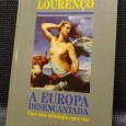 A EUROPA DESENCANTADA Para uma mitologia europeia