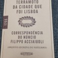 O TERRÍVEL TERRAMOTO DA CIDADE QUE FOI LISBOA - CORRESPONDÊNCIA DO NÚNCIO FILIPPO ACCIAIUOLI