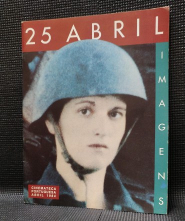 25 ABRIL IMAGENS - CINEMATECA PORTUGUESA ABRIL 1984