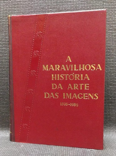 A MARAVILHOSA HISTÓRIA DA ARTE DAS IMAGENS