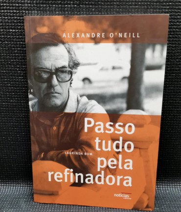 PASSO TUDO PELA REFINADORA