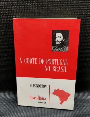 A CORTE DE PORTUGAL NO BRASIL